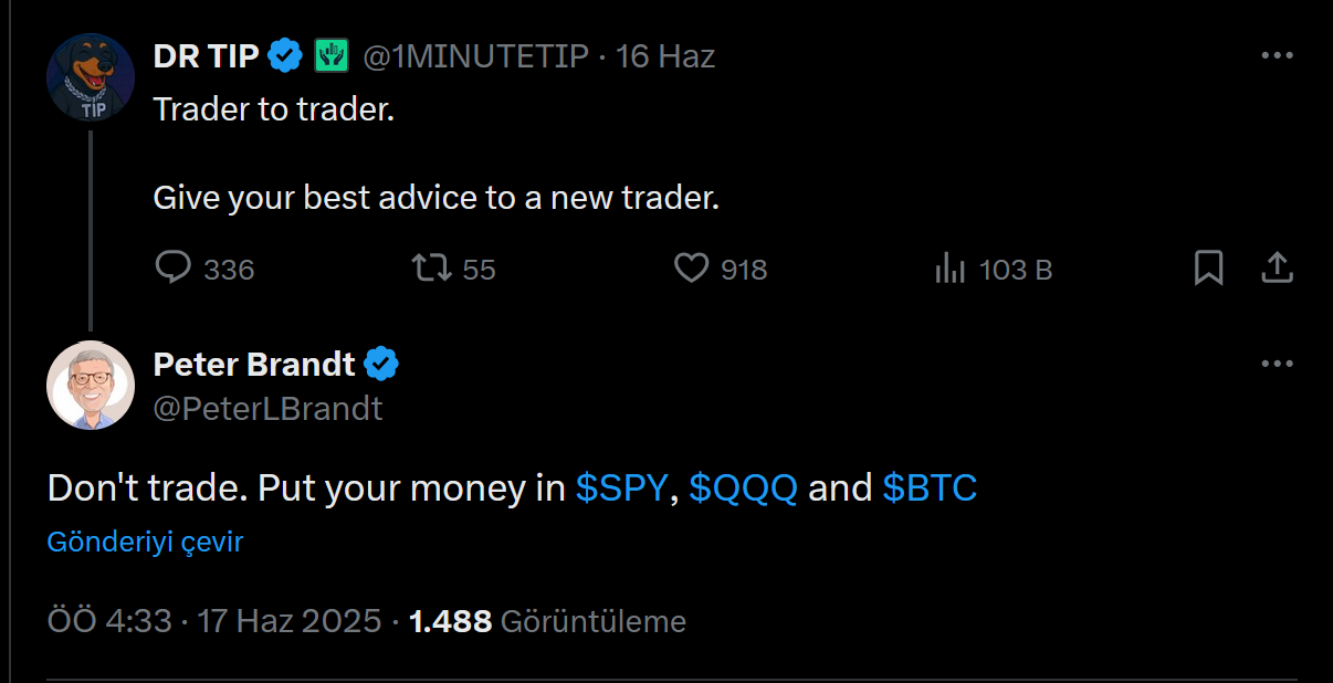 Peter Brandt: "Trade yapmayın, Bitcoin ve ETF’lere yatırım yapın" 2 Peter Brandt'ın yatırım tavsiyesi paylaşımı