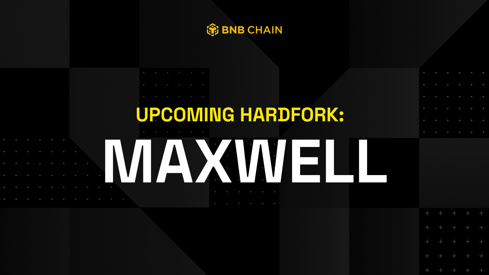 BNB Chain yeni hardfork’u duyurdu: neler olacak? 2 BNB Chain Maxwell hardfork'u